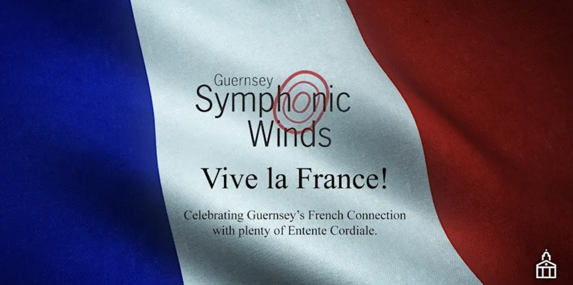 Guernsey Symphonic Winds: Vive la France!