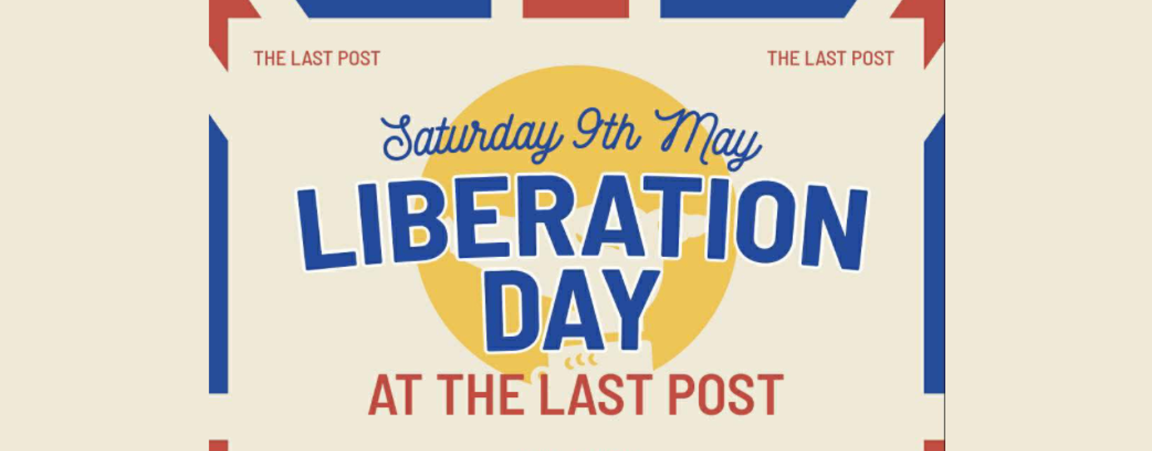 Liberation Day at The Last Post!