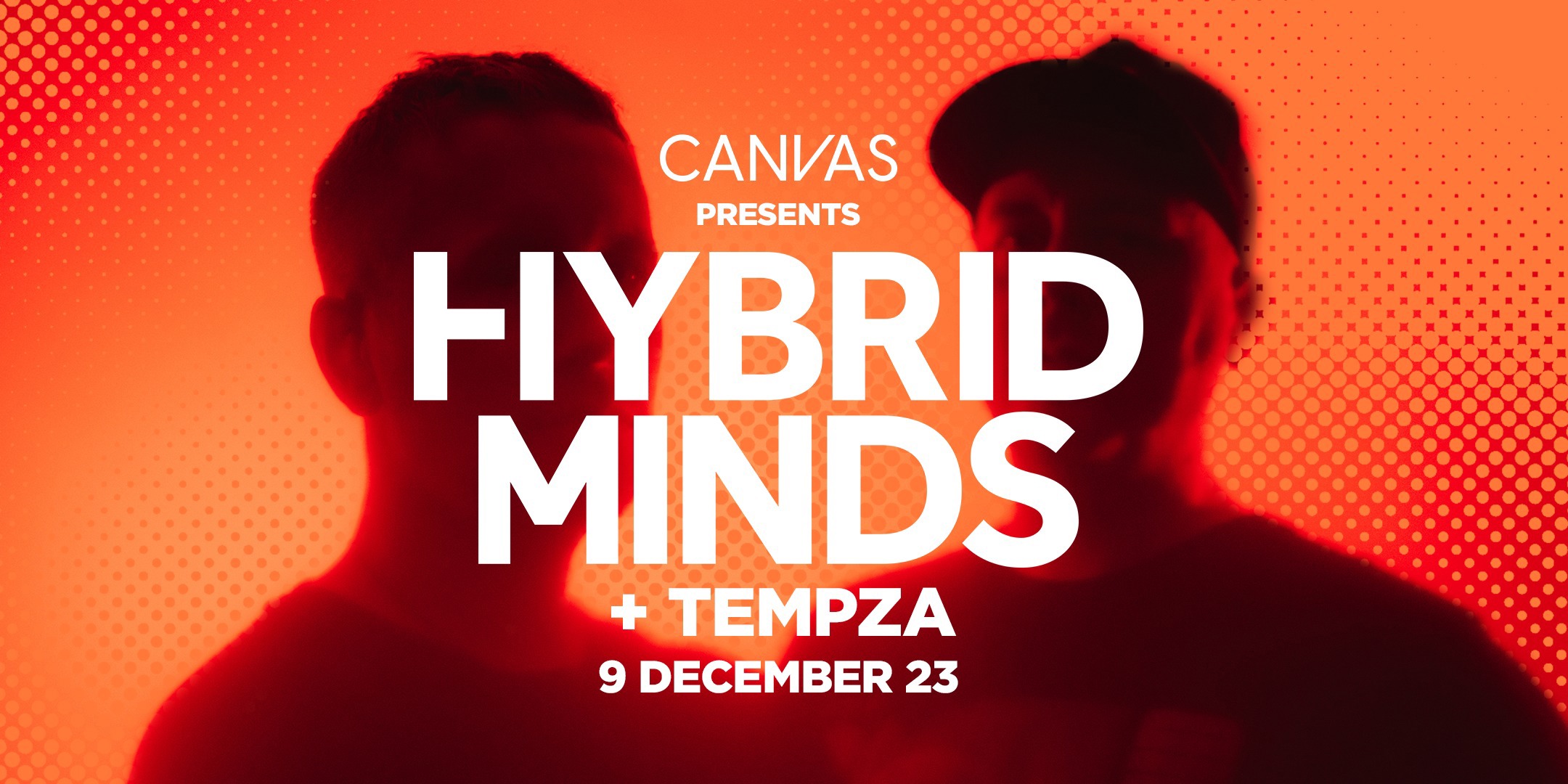 Canvas Presents: Hybrid Minds + Tempza