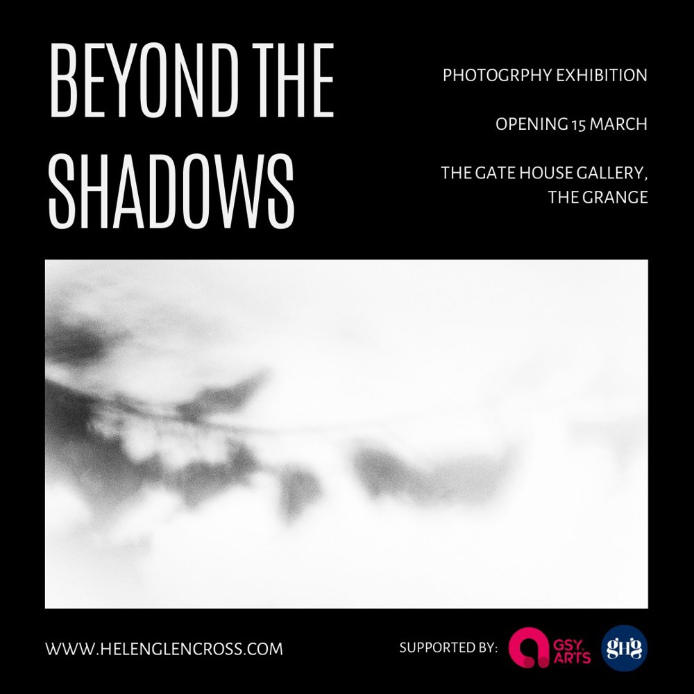 Poster for Beyond the Shadows: An Exhibition by Helen Glencross