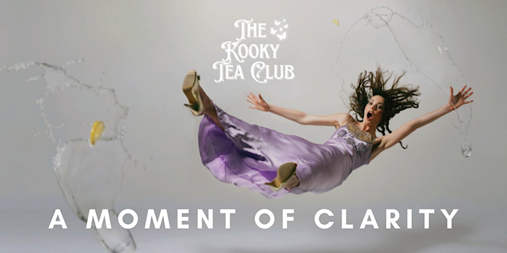 The Kooky Tea Club | A Moment of Clarity