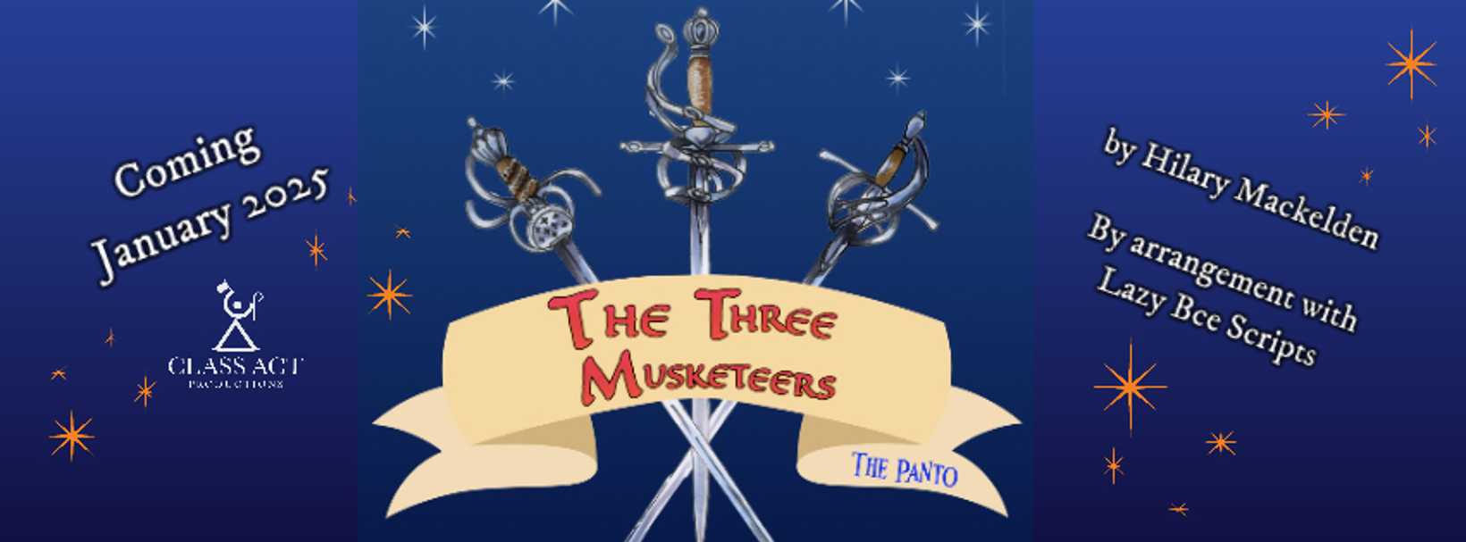 Class Act Productions presents: The Three Musketeers