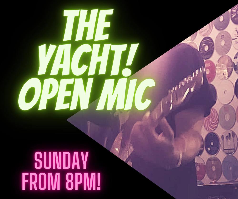 Poster for The Yacht Open Mic Night
