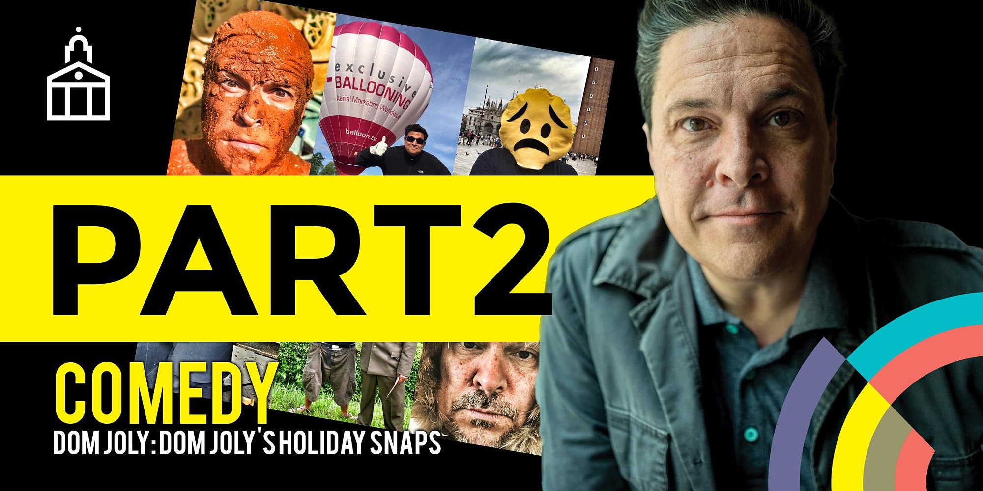 Comedy Night: Dom Joly's Holiday Snaps Part 2