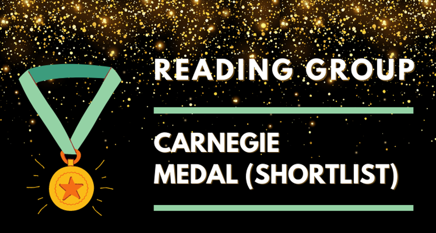 July Reading Group: Carnegie Medal Shortlisters ‐ Guille-Allès Library