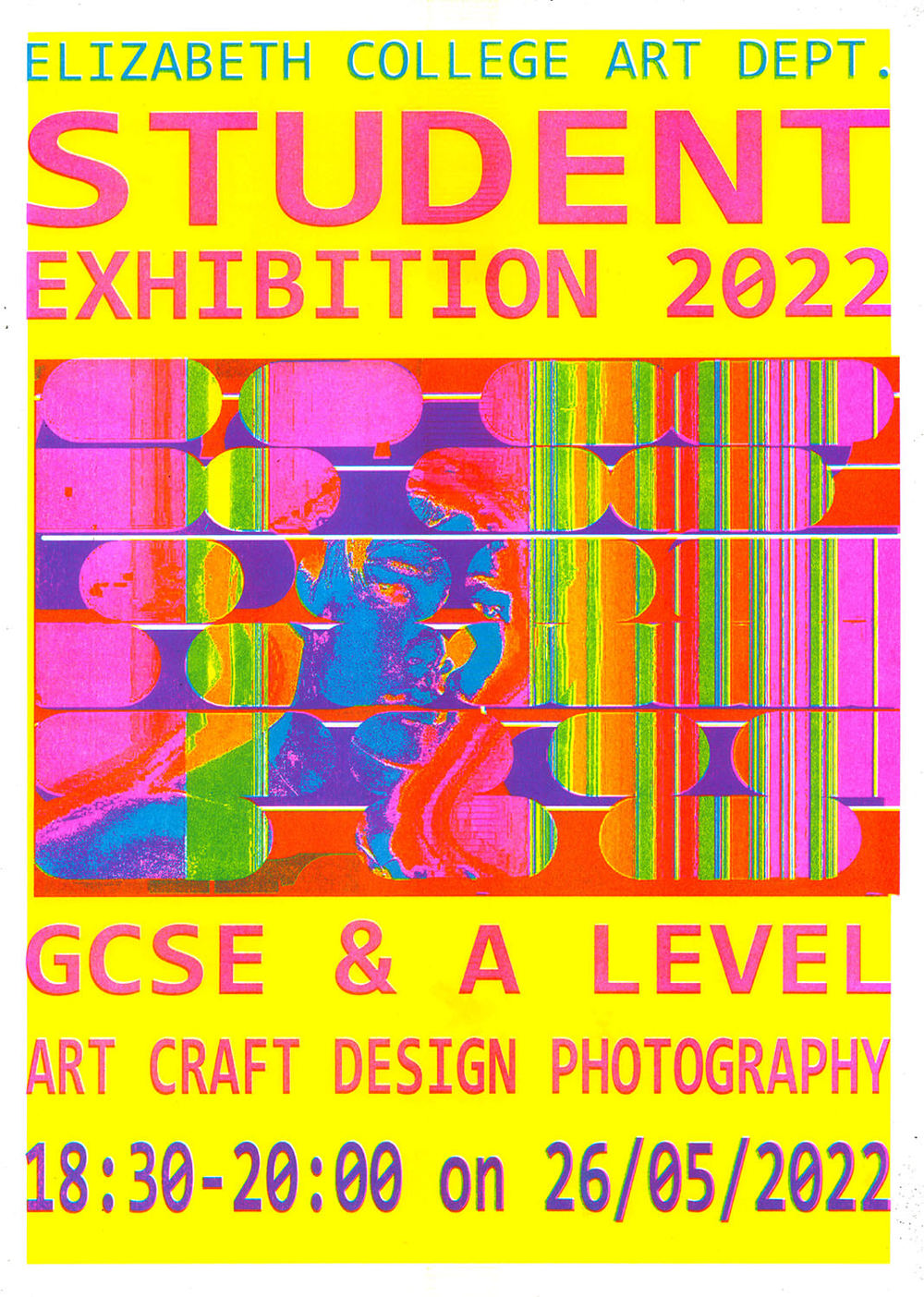 Poster for Elizabeth College Student Art Exhibition 2022