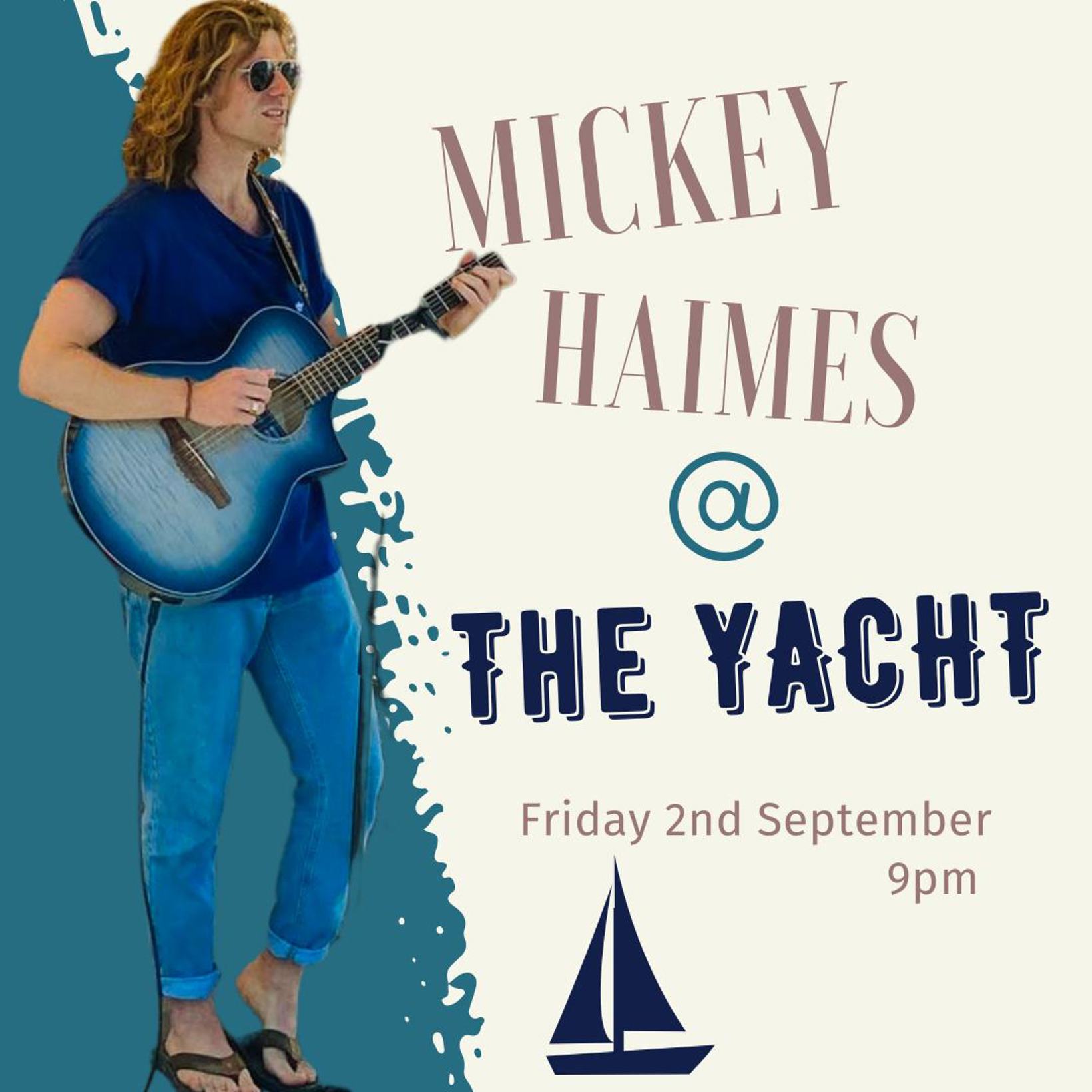Mickey Haimes @ The Yacht