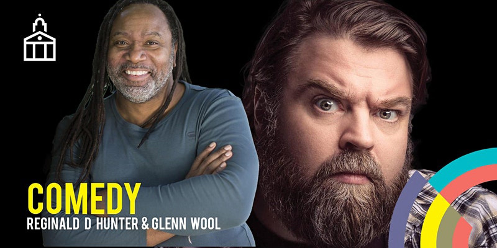 Comedy Night with Reginald D Hunter & Glenn Wool