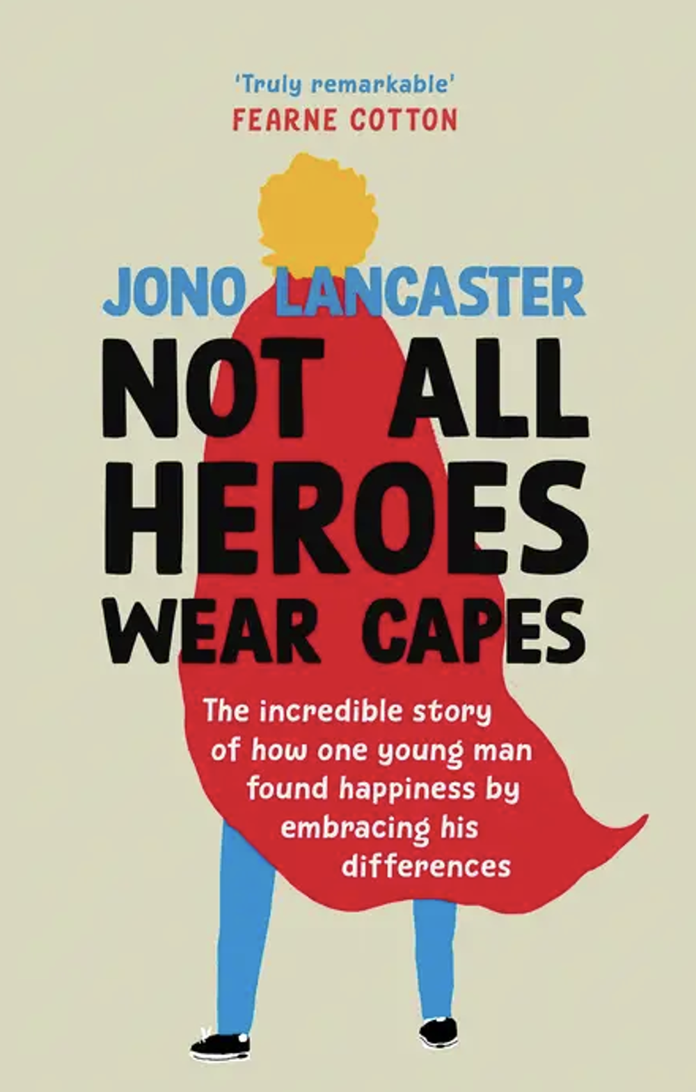 Poster for Jono Lancaster: Not all Heroes Wear Capes