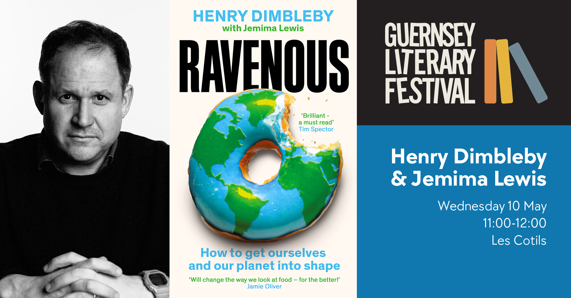 Ravenous: Why Our Appetite is Killing us and the Planet ‐ Guernsey Literary Festival