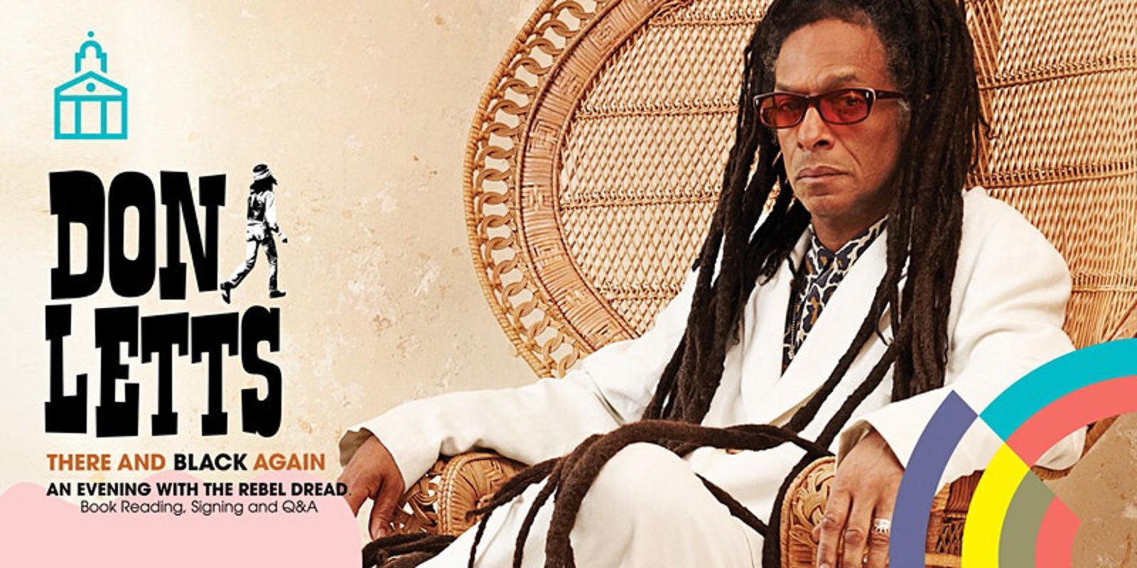 St James Summer Series: Don Letts - An evening with the Rebel Dread