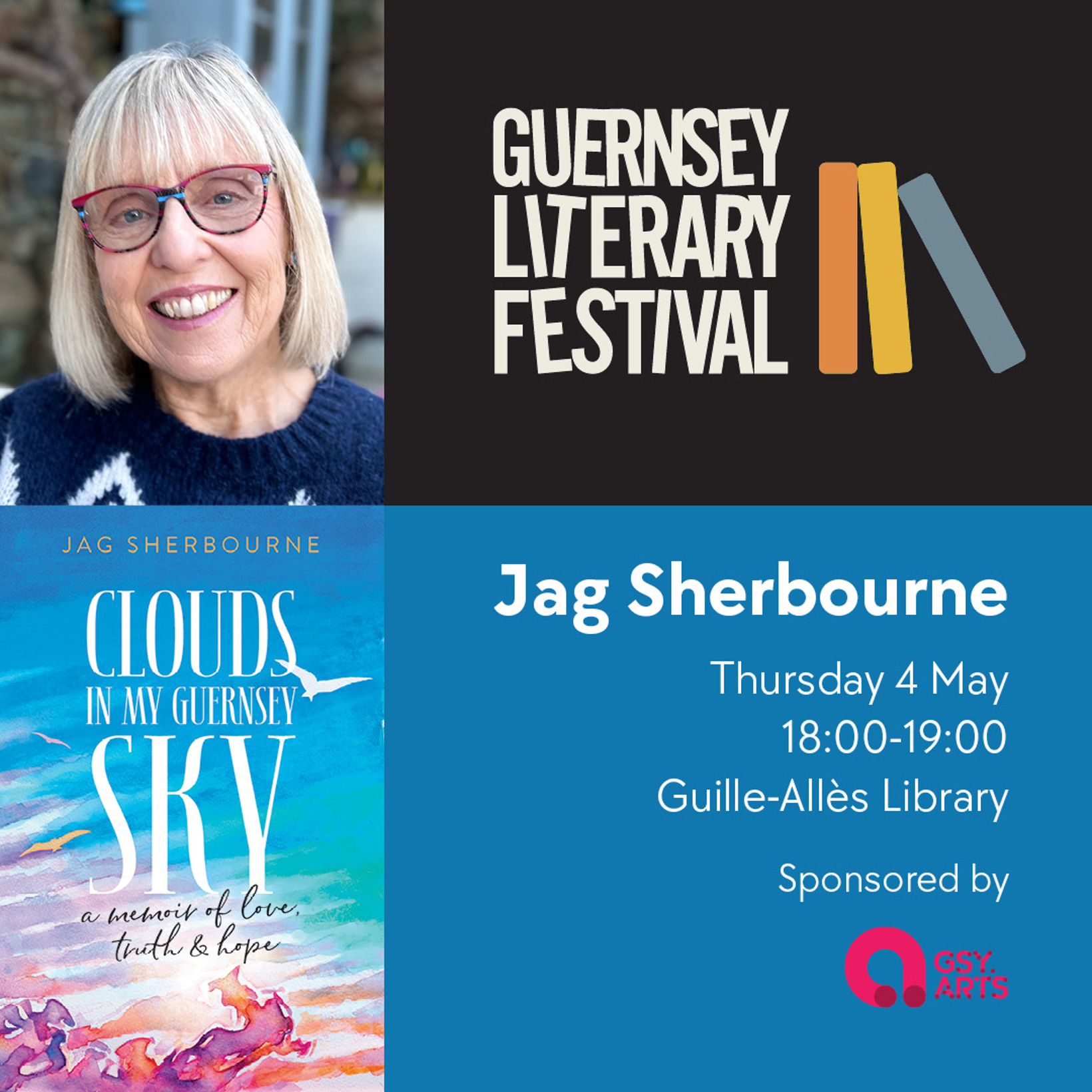 Jag Sherbourne: Clouds in my Guernsey Sky - Guernsey Literary Festival