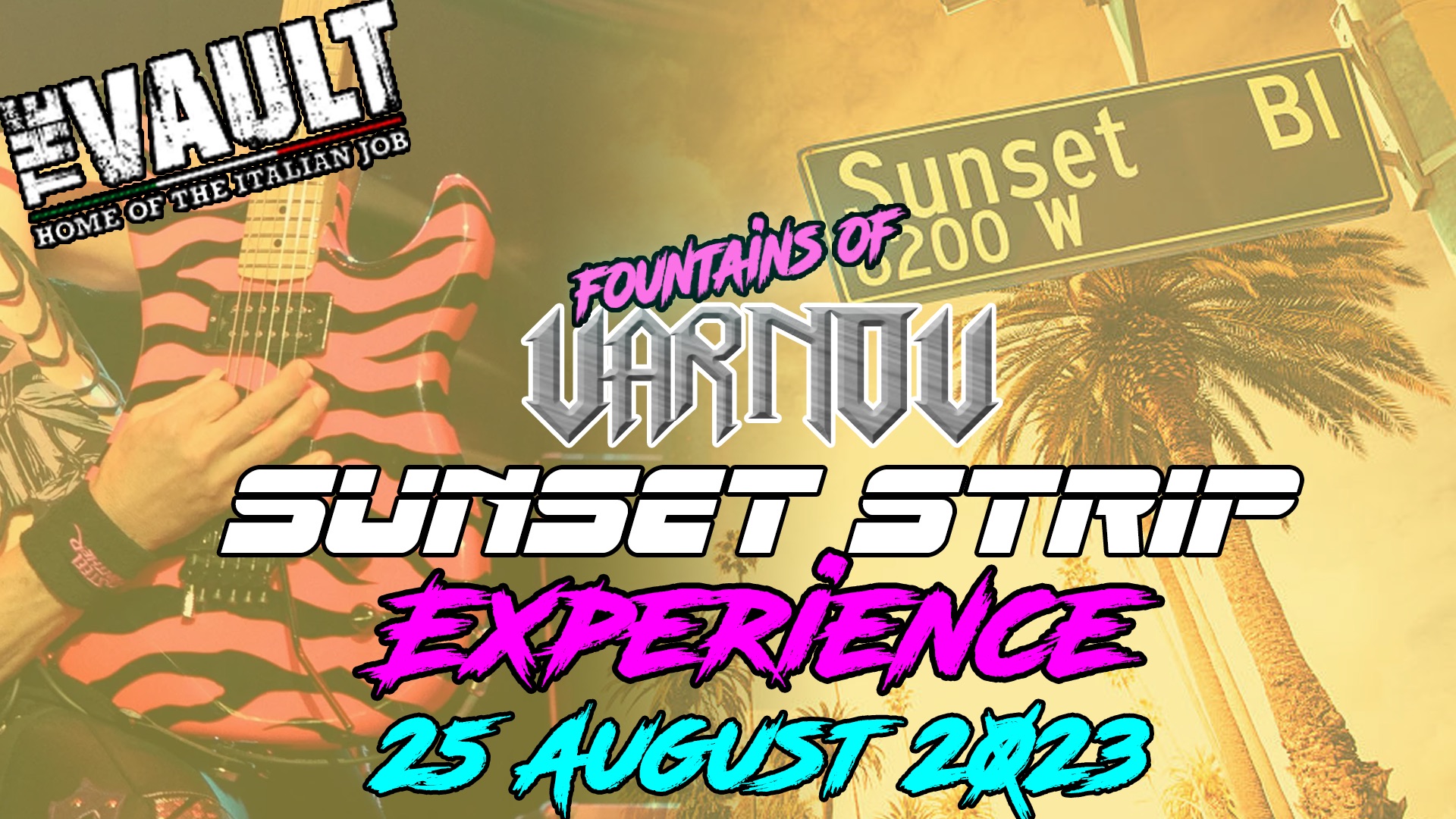 Fountains of Varnov : The Sunset Strip Experience