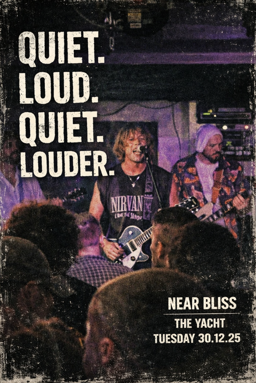 Poster for Near Bliss - Nirvana / Grunge Tribute (Live at The Yacht)